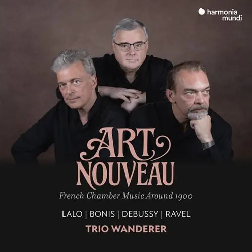 TRIO WANDERER / トリオ・ワンダラー / LALO:PIANO TRIO NO.3 - ART NOUVEAU / ART NOUVEAU