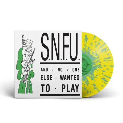 SNFU / エスエヌエフユー / ... AND NO ONE ELSE WANTED TO PLAY - 40TH ANNIVERSARY EDITION (LP)
