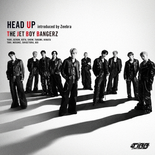 THE JET BOY BANGERZ from EXILE TRIBE / HEAD UP introduced by Zeebra（通常盤）