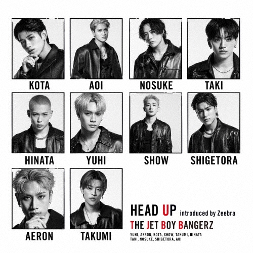 THE JET BOY BANGERZ from EXILE TRIBE / HEAD UP introduced by Zeebra（初回限定盤 CD+Blu-ray）