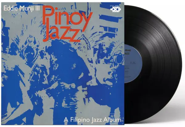 EDDIE MUNJI III / エディ・ムンジ III / PINOY JAZZ