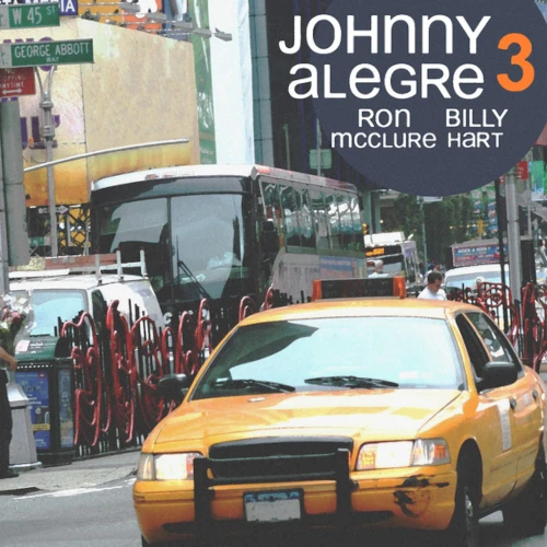 JOHNNY ALEGRE / ジョニー・アレグレ / JOHNNY ALEGRE 3 (45RPM/2LP) / JOHNNY ALEGRE 3