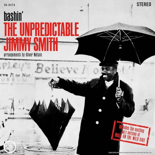 JIMMY SMITH / ジミー・スミス / BASHIN' - THE UNPREDICTABLE JIMMY SMITH (Acoustic Sounds Series)