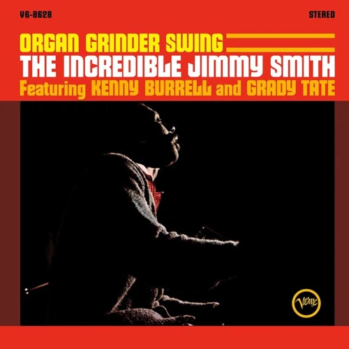 JIMMY SMITH / ジミー・スミス / ORGAN GRINDER SWING (Acoustic Sounds Series)