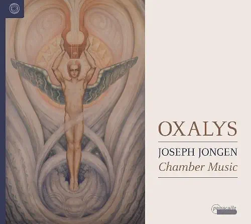 OXALYS (ENSEMBLE) / アンサンブル・オクサリス / JONGEN:CHAMBER MUSIC
