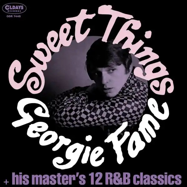 GEORGIE FAME / ジョージィ・フェイム / スウィート･シングス +12 R&Bクラシックス