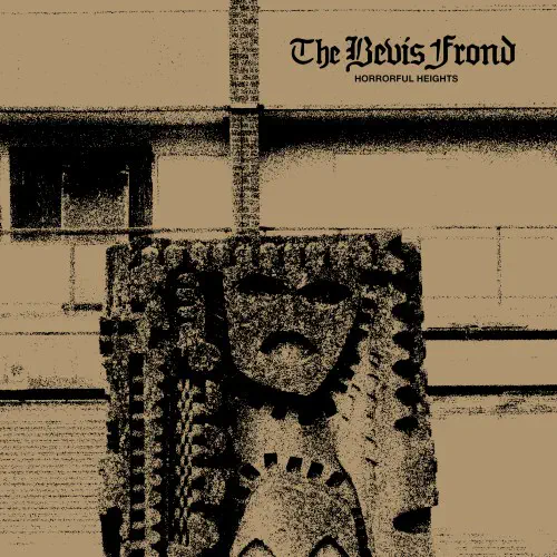 BEVIS FROND / ベヴィス・フロンド / HORRORFUL HEIGHTS (2LP)