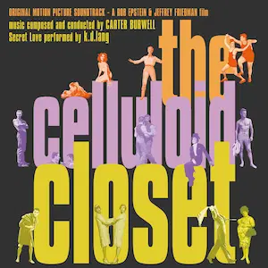 CARTER BURWELL / カーター・バーウェル / THE CELLULOID CLOSET
