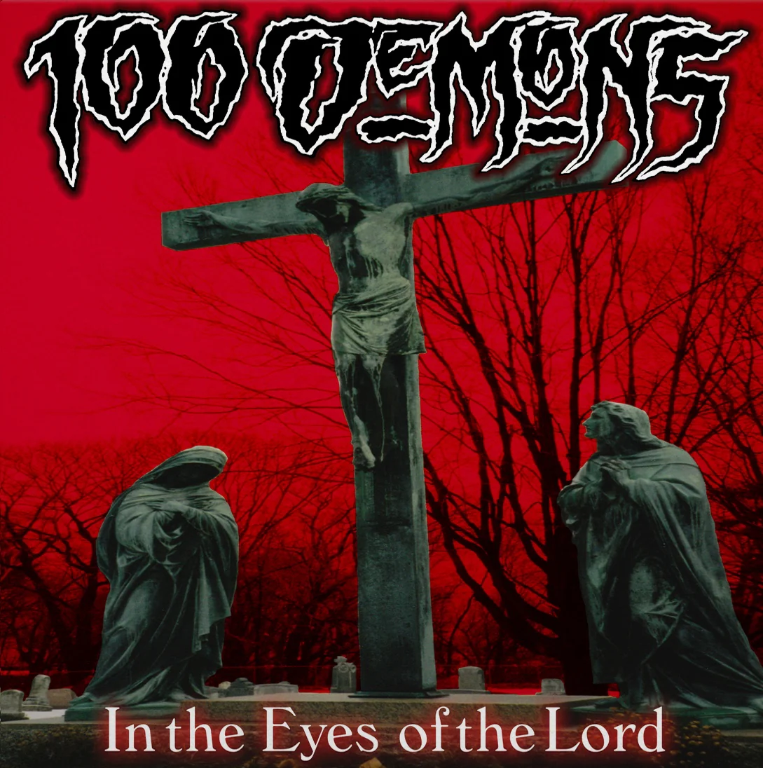 100 DEMONS / ハンドレッドディーモンズ / IN THE EYES Of THE LORD (LP)