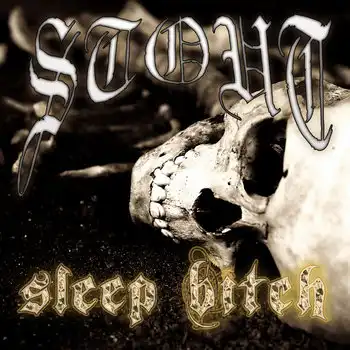 STOUT / スタウト / SLEEP BITCH (LP)