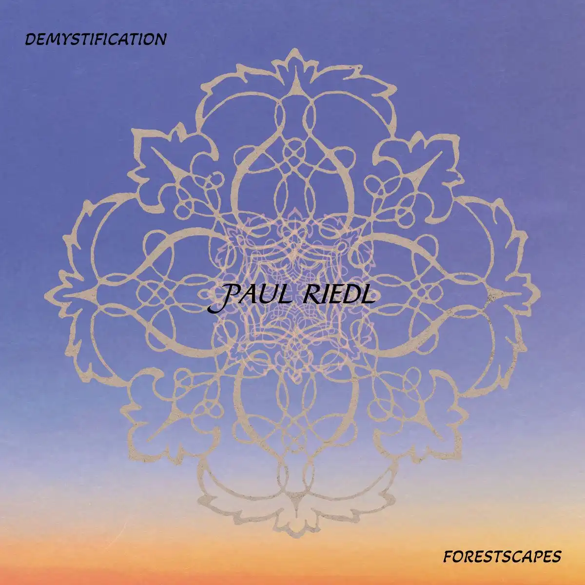 PAUL RIEDL / DEMYSTIFICATION / FORESTSCAPES [2CD]