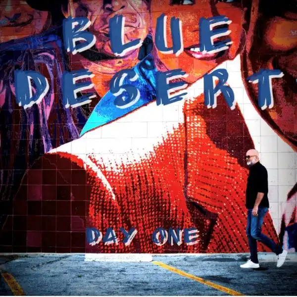 BLUE DESERT / ブルー・デザート / デイ・ワン
