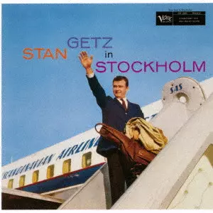 STAN GETZ / スタン・ゲッツ / STAN GETZ IN STOCKHOLM / スタン・ゲッツ・イン・ストックホルム(UHQCD)