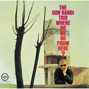 DON RANDI / ドン・ランディ / WHERE DO WE GO FROM HERE / 枯葉(UHQCD)