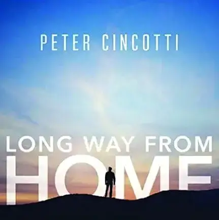 PETER CINCOTTI / ピーター・シンコッティ / LONG WAY FROM HOME