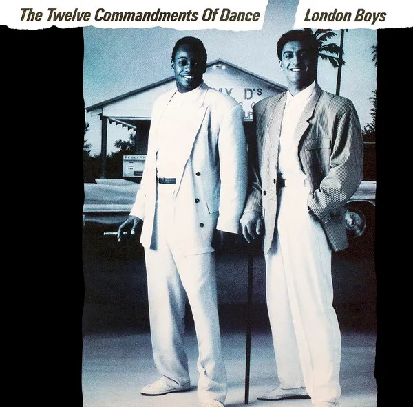LONDON BOYS / ロンドン・ボーイズ / TWELVE COMMANDMENTS OF DANCE
