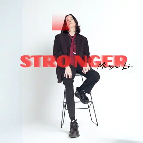 MIRA LO / STRONGER EP
