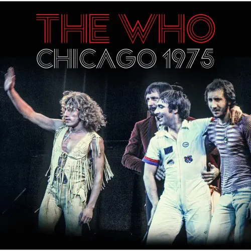 THE WHO / ザ・フー / CHICAGO 1975 (CD)