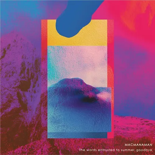 MACMANAMAN / マクマナマン / The words entrusted to summer, goodbye
