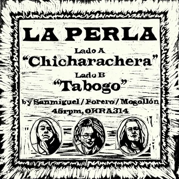 LA PERLA / ラ・ペルラ / CHICHARACHERA / TABOGO