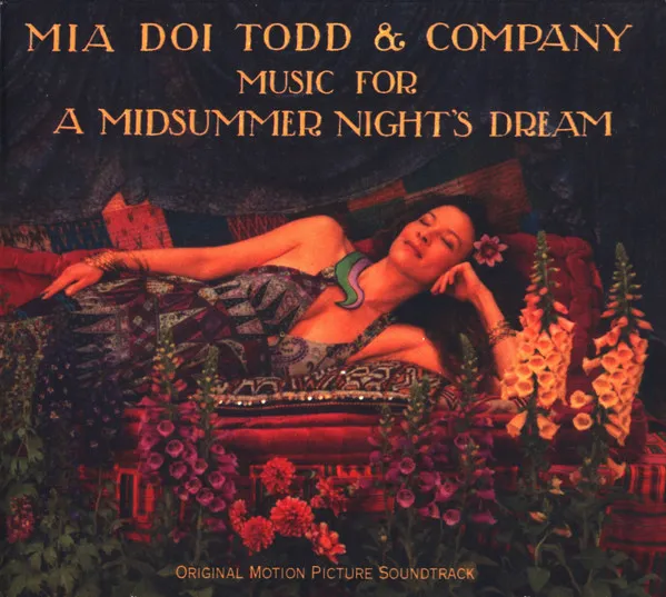 MIA DOI TODD & COMPANY / MUSIC FOR A MIDSUMMER NIGHT'S DREAM