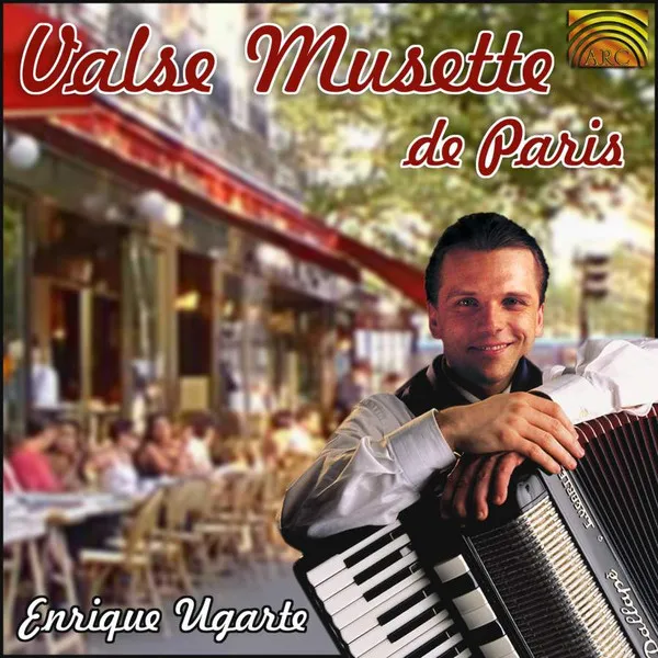 ENRIQUE UGARTE / エンリケ・ウガルテ / VALSE MUSETTE DE PARIS