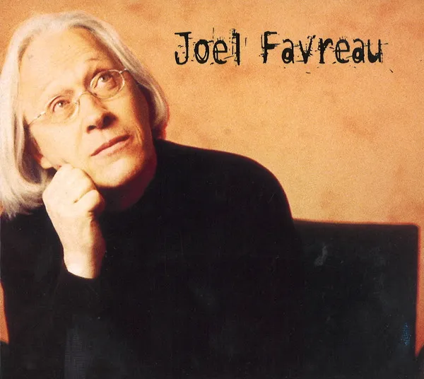 JOEL FAVREAU / JOEL FAVREAU