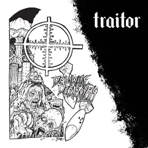 TRAITOR / DELAWARE DESTROYERS