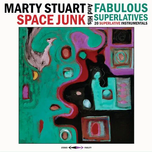 MARTY STUART & HIS FABULOUS SUPERLATIVES / SPACE JUNK (CD)