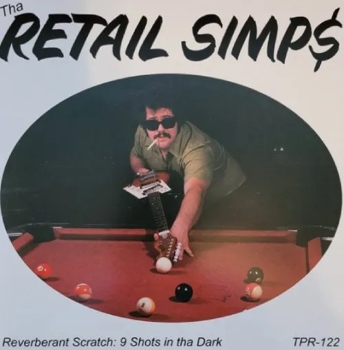 THINE RETAIL SIMPS / REVERBERANT SCRATCH: 9 SHOTS IN THA DARK