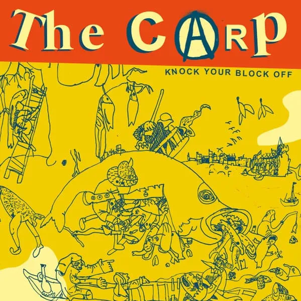 CARP / KNOCK YOUR BLOCK OFF