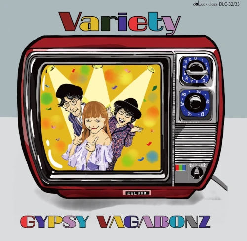 GYPSY VAGABONZ / ジプシーヴァガボンズ / ヴァラエティ / VARIETY