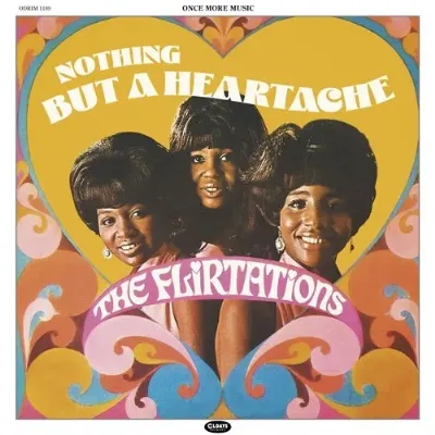 FLIRTATIONS / フラーテーションズ / ナッシング･バット･ア･ハートエイク（紙ジャケット） / NOTHING BUT A HEARTACHE