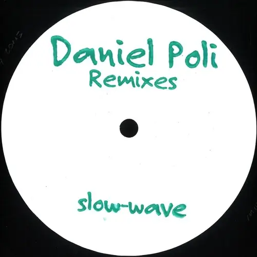 DANIEL POLI / REMIXES