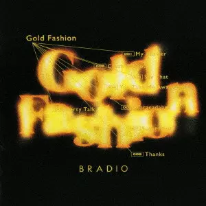BRADIO / GOLD FASHION
