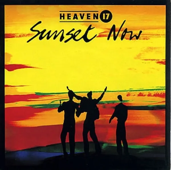 HEAVEN 17 / ヘヴン17 / SUNSET NOW