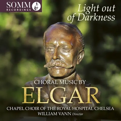 WILLIAM VANN / ウィリアム・ヴァン / ELGAR:LIGHT OUT OF DARKNESS CHORAL MUSIC / ELGAR:LIGHT OUT OF DARKNESS