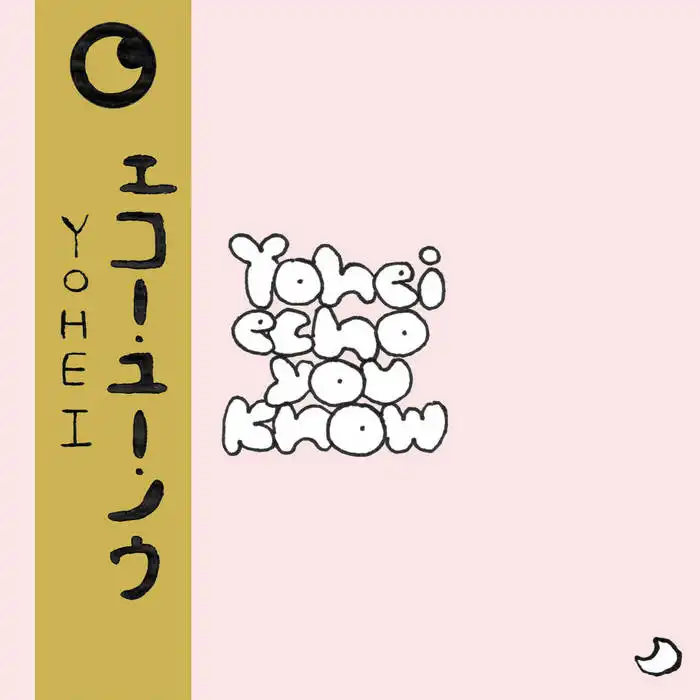 Yohei / Echo You Know (Black vinyl copies with gold Obi ) / Echo You Know
