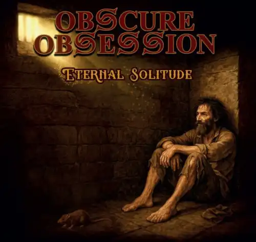 OBSCURE OBSESSION / ETERNAL SOLITUDE
