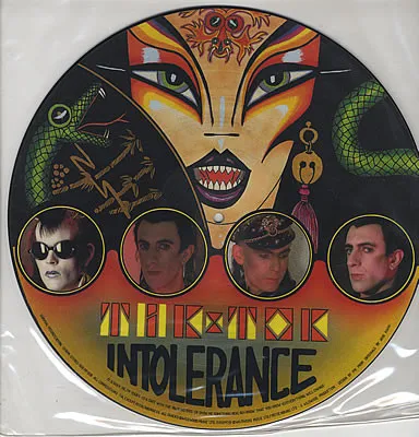 TIK & TOK / INTOLERANCE