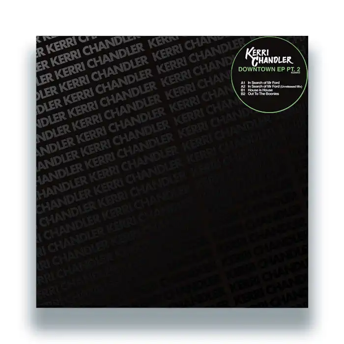 KERRI CHANDLER / ケリー・チャンドラー / DOWNTOWN EP PT.2