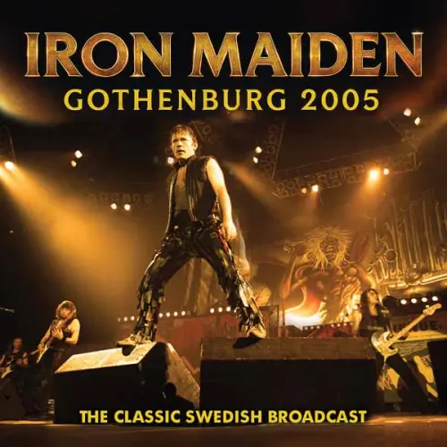 IRON MAIDEN / アイアン・メイデン / GOTHENBURG 2005