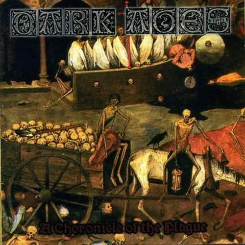 DARK AGES / ダーク・エイジス / A CHRONICLE OF THE PLAGUE