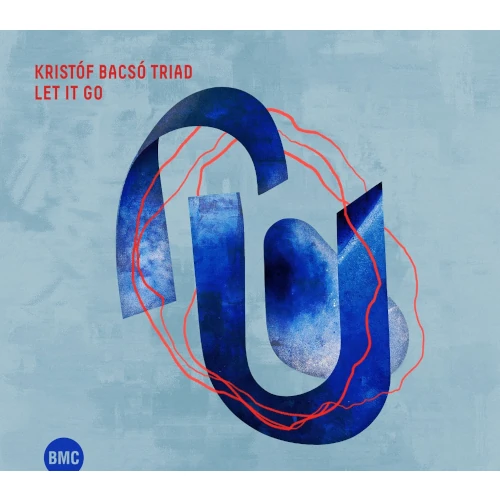 KRISTOF BACSO / LET IT GO