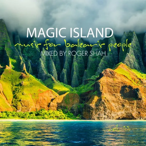 ROGER SHAH / MAGIC ISLAND MUSIC FOR BALEARIC PEOPLE VOL. 11