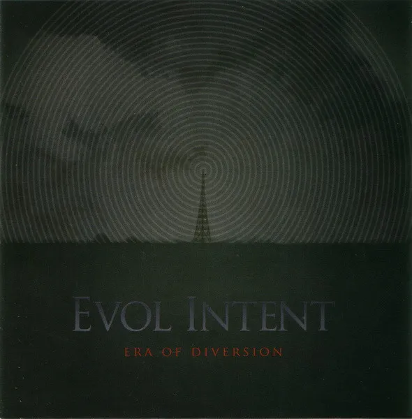 EVOL INTENT / ERA OF DIVERSION