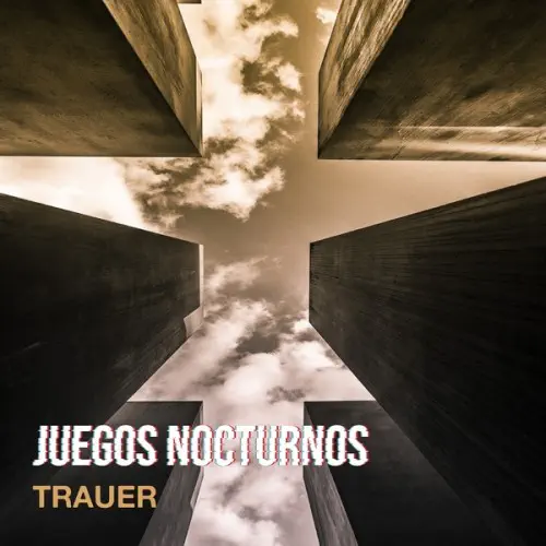 JUEGOS NOCTURNOS / TRAUER