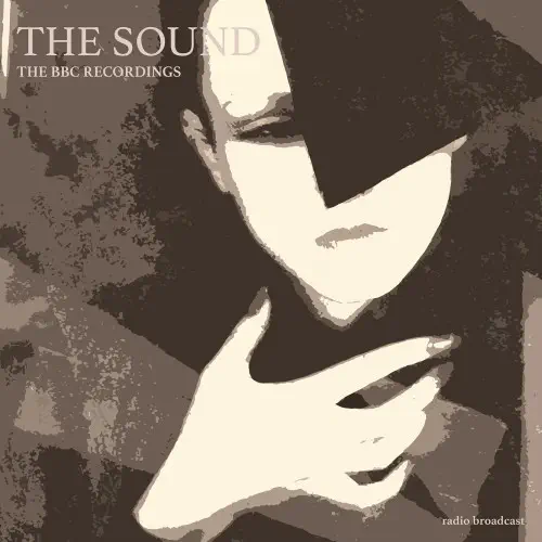 THE SOUND / THE BBC RECORDINGS
