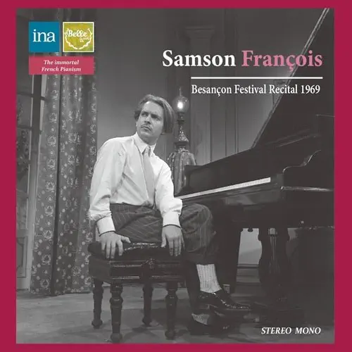 SAMSON FRANCOIS / サンソン・フランソワ / バルトーク：2つの悲歌 - 第22回ブザンソン国際音楽祭1969 / 22ND BESANCON INTERNATIONAL MUSIC FESTIVAL 1969