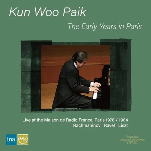 KUN-WOO PAIK / クン=ウー・パイク / ラフマニノフ：ピアノ･ソナタ第2番 - アーリー･イヤーズ･イン･パリ 第2集 / EARLY YEARS IN PARIS VOL.2